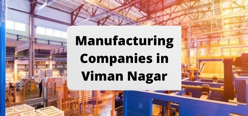 Manufacturing Companies in Viman Nagar