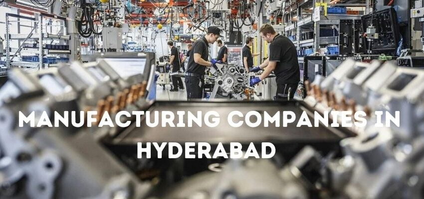 Manufacturing Companies In Hyderabad Telangana India VendorList